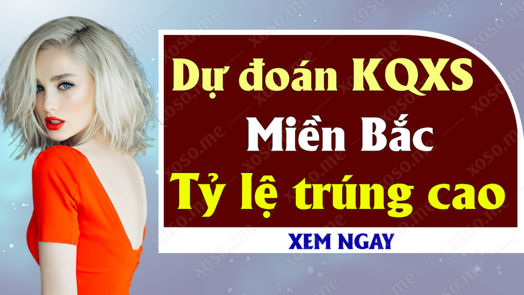 Dự đoán kết quả xổ số hôm nay